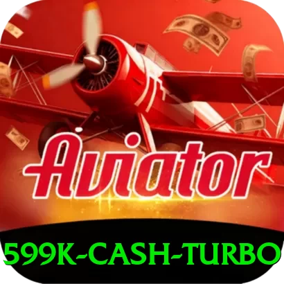 599k Cash Turbo - 🎯 apk